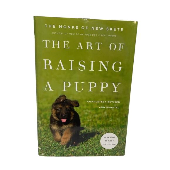 2011 The Art of Raising A Puppy Hardback Book by The Monks of New Skete - Picture 1 of 3